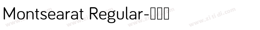 Montsearat Regular字体转换